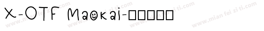 X-OTF Maokai字体转换